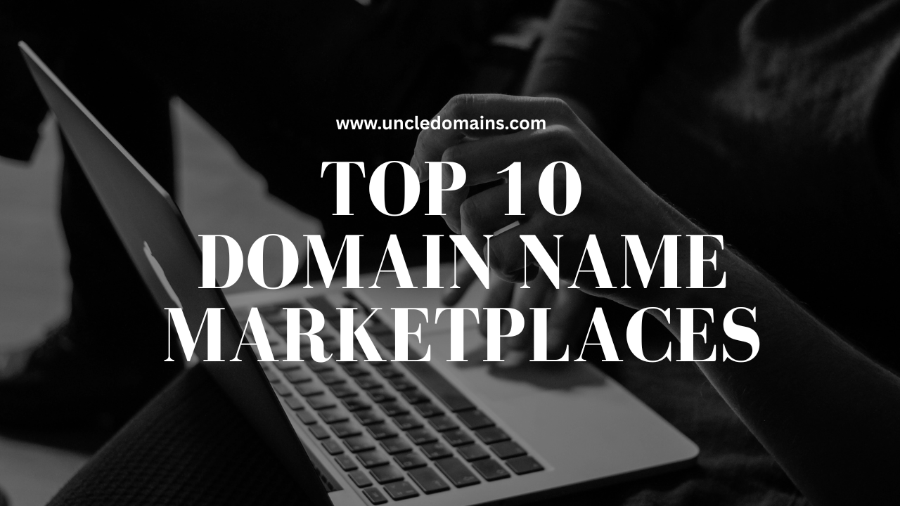 Top 10 Domain Name Marketplaces for Buying and Selling Domains in 2026